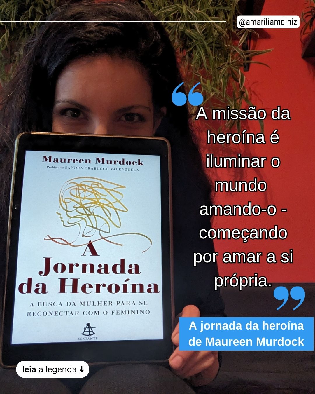 A jornada da heroína