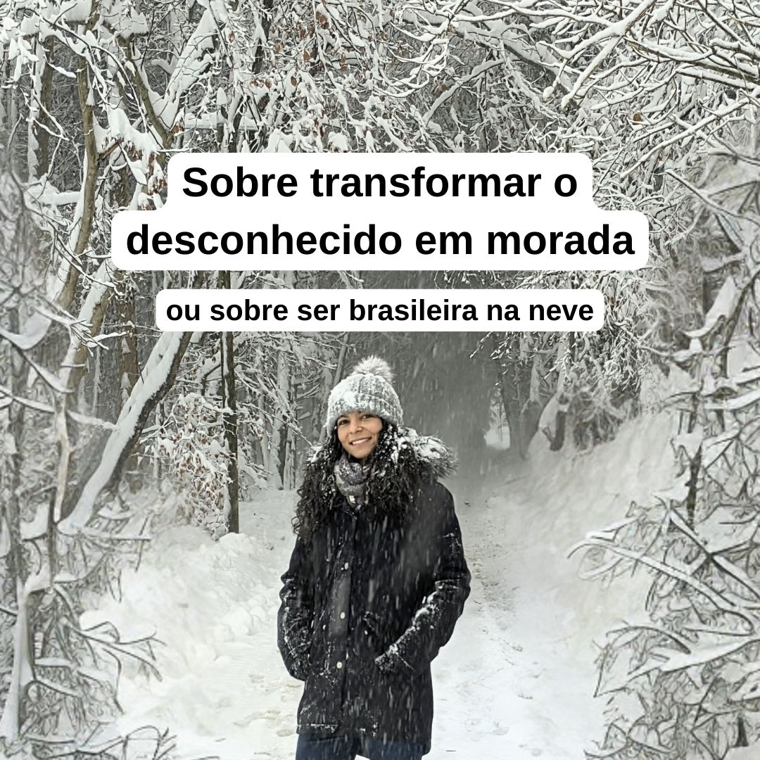 Transformar o desconhecido em morada